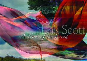 Book cover for Erik Scott's novel "A Trick of the Wind" featuring a vibrant, abstract design with a tree and blended natural and vivid elements.